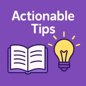 Actionable TIps